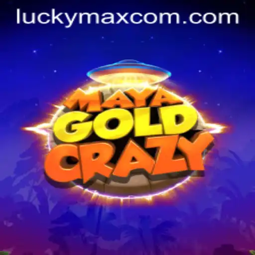 MayaGoldCrazy: A Thrilling Adventure in Luckmax.ph